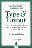Type and Layout: How Typography and Design Can Get Your Message Across-Or Get in the Way