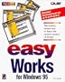 Easy Works for Windows 95