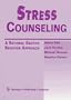 Stress Counseling: A Rational Emotive Behavior Approach