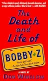 The Death and Life of Bobby Z