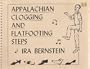 Appalachian Clogging and Flatfooting Steps