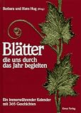 Produkt-Bild: Bl&auml;tter die uns durch das Jahr begleiten