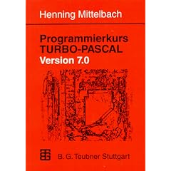 MITTELBACH, PROGRAMMIER-KURS TURBO-PASCAL 7.0
