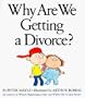 Why Are We Getting a Divorce?
