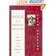 The Yoga of Spiritual Devotion: A Modern Translation of the Narada Bhakti Sutras