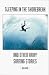 Search : Sleeping in the Shorebreak and other Hairy Surfing Stories