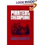 Pirates on the Chesapeake: Being a True History of Pirates, Picaroons, and Raiders on Chesapeake Bay, 1610-1807