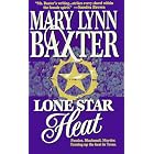 Lone Star Heat by Mary Lynn Baxter