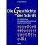 Die Geschichte der Schrift von Andrew Robinson