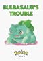 Pokemon Tales, Volume 3: Bulbasaur's Trouble