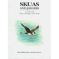 Skuas and Jaegers: A Guide to the Skuas and Jaegers of the World