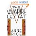 The Vampire Lestat (Vampire Chronicles, 2nd Book)