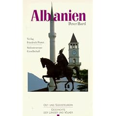 Albanien: Vom Mittelalter bis zur Gegenwart