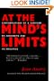 At the Mind's Limits: Contemplations by a Survivor on Auschwitz and Its Realities