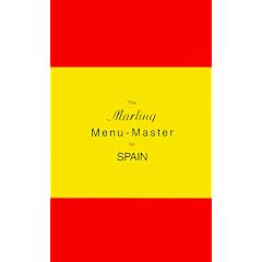 The Marling Menu-Master for Spain: A Comprehensive Manual for Translating the Spanish Menu into American English (Marling menu masters series)