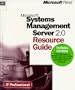 Microsoft Systems Management Server 2.0 Resource Guide (IT Professional)
