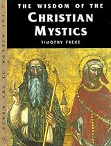 Wisdom of the Christian Mystics (Wisdom of the Masters) Wisdom of the Christian Mystics (Wisdom of the Masters)