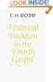 Historical Tradition in the Fourth Gospel