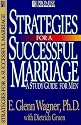 Strategies for a Successful Marriage: A Study Guide for Men (Promise Keepers)
