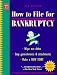 How to File for Bankruptcy (7th ed)