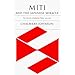 MITI and the Japanese Miracle: The Growth of Industrial Policy, 1925-1975