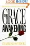The Grace Awakening (Walker Large Print Books)