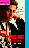 Kissing Caroline: Book 2 (Love Stories Super Edition)