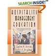 Hospitality Management Education (The Haworth Hospitality Press)... by  Kaye Sung Chon, Clayton W Barrows, and Robert H Bosselman