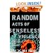 Random Acts of Senseless Violence (Womack, Jack)