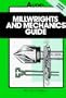 Millwrights and Mechanics Guide