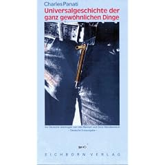 Universalgeschichte der ganz gew�hnlichen Dinge