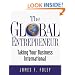 The Global Entrepreneur: Taking Your Business International
