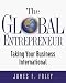 The Global Entrepreneur: Taking Your Business International