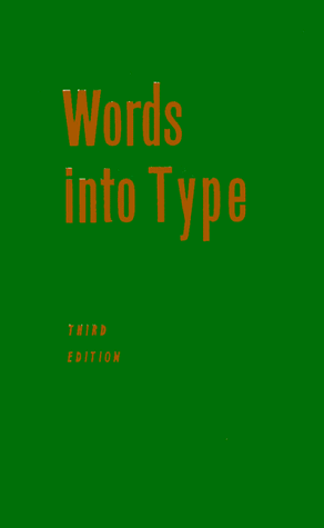 Words into Type (3rd Edition)