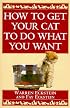How to Get Your Cat to Do What You Want