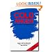 Cold Anger: A Story of Faith and Power Politics