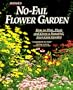 Rodale's No-Fail Flower Garden: How to Plan, Plant, and Grow a Beautiful, Easy-Care Garden