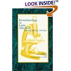 Biotechnology in Latin America: Politics, Impacts, and Risks (Latin American Silhouettes) by  N. Patrick Peritore and Ana Karina Galve-Peritore
