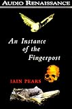 An Instance of the Fingerpost: A Novel