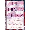 The Theme Is Freedom: Religion, Politics, and the American Tradition