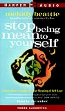 Stop Being Mean to Yourself
