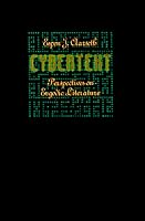 Cybertext: Perspectives on Ergodic Literature