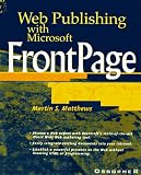 Web Publishing With Microsoft Frontpage 97