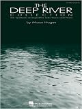 The Deep River Collection – Low Voice – Ten Spirituals for Low Voice and Piano