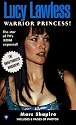 Lucy Lawless, Warrior Princess!