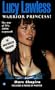 Lucy Lawless, Warrior Princess!