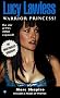 Lucy Lawless: Warrior Princess!