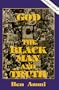 God the Black Man, and Truth