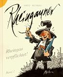 Der Rheingauner, Bd.1, Rheingau verpflichtet! - Michael Apitz, Eberhard Kunkel, Patrick Kunkel
