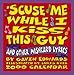 'Scuse Me While I Kiss This Guy cover image